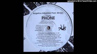 Angelino Albanese -- Phone (Borsato Love Mix)