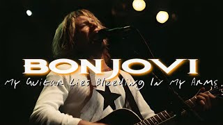 Bon Jovi | My Guitar Lies Bleeding In My Arms