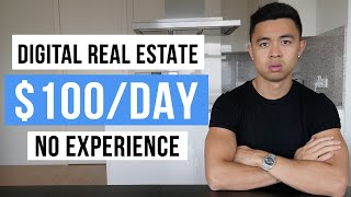 Digital Real Estate For BEGINNERS in 2024 (FREE $100/Day STRATEGY)