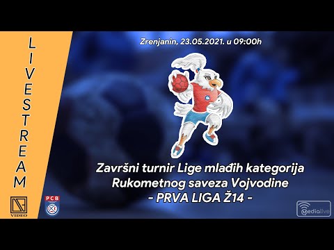 [23.05.2021.] Završni turnir LMK LSV - PRVA LIGA Ž14 (Full event Livestream)