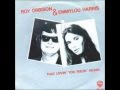 Emmylou Harris & Roy Orbison  "That Lovin' You Feelin' Again"