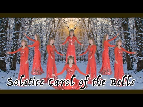 Solstice Carol of the Bells | | Winter Solstice song  | | Zemira Rowan