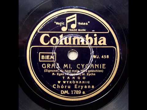 Chor Eryana - Graj mi, cyganie (Tango)