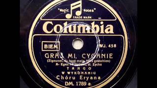 Chor Eryana - Graj mi, cyganie (Tango)