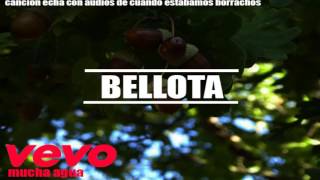 Bellota  - Oficial mix ''eres tu una bellota?''