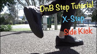 DnB Step (Skank) Tutorial | X-Step to Side Kick
