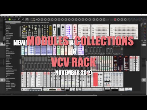 An Overview of new modules and collections in VCV Rack - November 2019