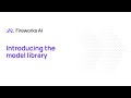 Introducing Fireworks: Part 1 - The Model Library