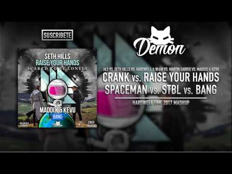 Crank vs. Raise Your Spaceman vs. STBL vs. Bang (Hardwell Mashup) [Demon Alonso Comun & Erick P.]