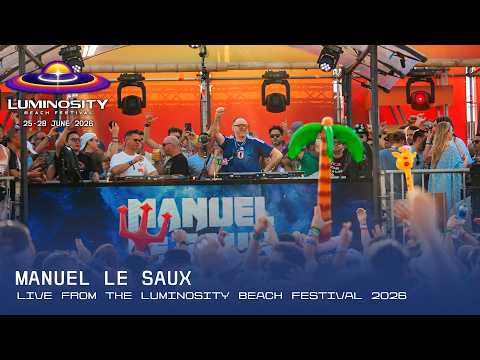 Manuel Le Saux @ Luminosity Beach Festival, 2026