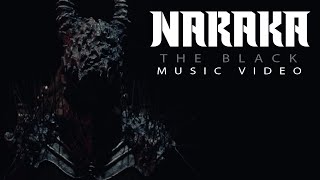 NARAKA - The Black (OFFICIAL MUSIC VIDEO)