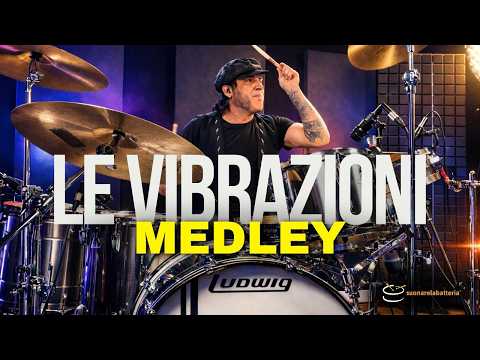 Drum Medley | LE VIBRAZIONI (Ale Deidda)