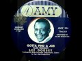 GOTTA FIND A JOB - Lee Dorsey 