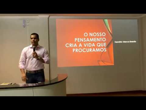 O Nosso Pensamento Cria A Vida Que Procuramos - Marcos Elesbão