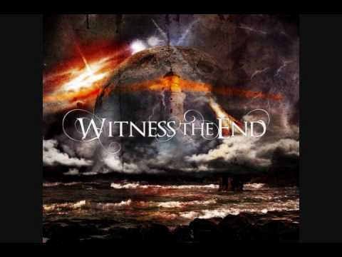 Witness the End - As One
