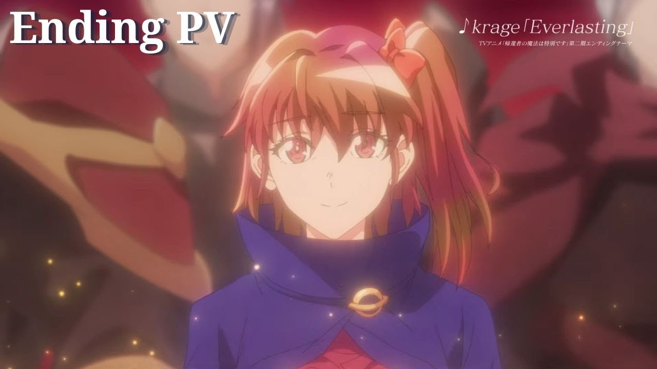 [2026🍃] Sihir Sang Pengulang Jelas Istimewa S2 - Ending PV
