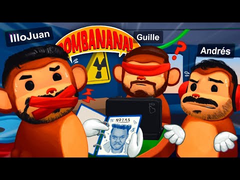 UN CIEGO 🙈 UN SORDO 🙉 Y UN MUDO 🙊 - BOMBANANA! [Demo] ft. Andrés y Guille