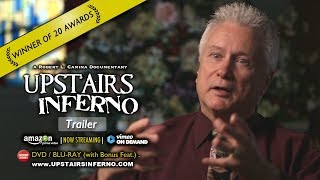 UPSTAIRS INFERNO (2015) - Trailer [HD] (www.UpstairsInferno.com)