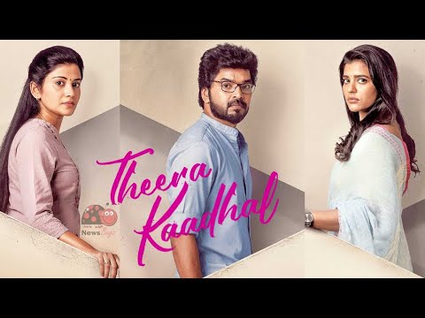 Theera Kaadhal 2023 HDRip Single Part 720p