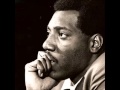 Otis Redding - You Don't Miss Your Water - 1965