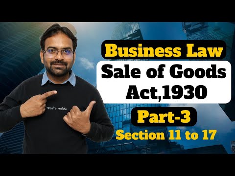 Sale of Goods Act 1930 Business Law B Com BBA Part 1