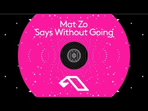 Mat Zo Says Without Going