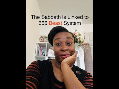 Keeping The 7th Day Sabbath Will Prepare You For The Mark of The Beast System