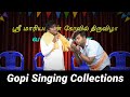 Parithabangal Gopi singing all songs collections 😂 Gopi padal Paavangal 🤣