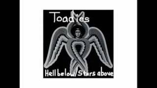 Toadies "Heel" (Hell Below/Stars Above)