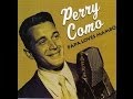 Perry Como - Dear Hearts and Gentle People  (Como Swings) (7)