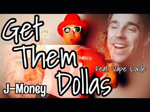 Get Them Dollas (Official Video) J-Money Feat. Vape Lorde