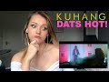 KUHANG - DATS HOT! - REACTION VIDEO
