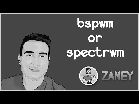 bspwm or spectrwm? Which Will Be My New Home?