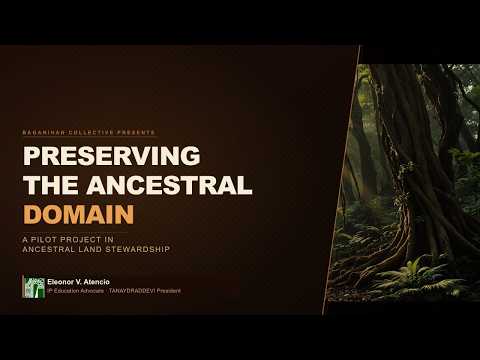 Preserving the Ancestral Domain