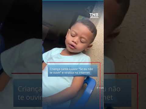 Criança viraliza cantando louvor "Se eu não te ouvir"
