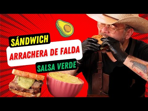 Sándwich de Arrachera de Falda con Salsa Verde Cremosa de Aguacate | Sandwich de Vacío a la Parrilla