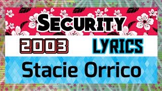 Security Lyrics _ Stacie Orrico 2003