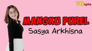 Download lagu MANGKU PUREL - SASYA ARKHISNA (Lirik) mp3 Download lagu MANGKU PUREL - SASYA ARKHISNA (Lirik) mp3