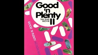 GOOD &#39;n PLENTY II Trailer
