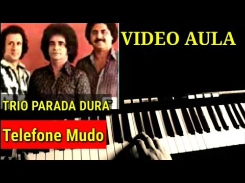 Vídeo Aula Telefone Mudo Trio Parada Dura no Teclado