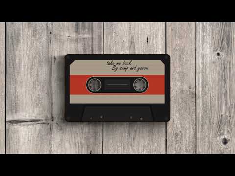 svmp and yaeow - take me back