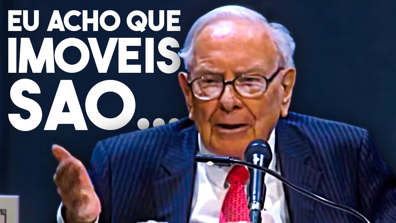 O QUE BUFFETT PENSA SOBRE IMÓVEIS?