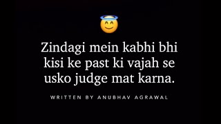 PAST KI VAJAH SE JUDGE MAT KARO Ft Anubhav Agrawal