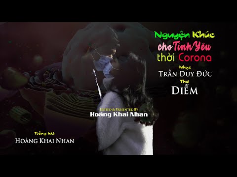 Nguyện khúc cho tình yêu thời corona - Hoàng Khai Nhan