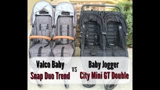 Valco Baby Snap Duo Trend versus Baby Jogger City Mini GT Double