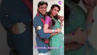 #Govinda_Karishma Fullscreen Status💘😎| Main Coolie No 1 Song🌹🎶 90's Songs #Govinda_Status #Shorts