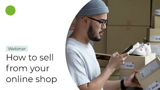 How to sell from your online shop or e-commerce website