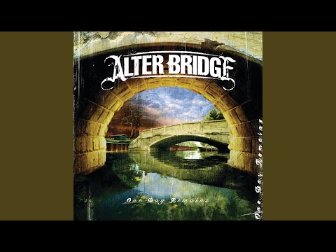 Watch Your Words - Alter Bridge