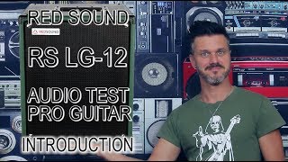 Video thumbnail for Red Sound RS LG-12  - Audio Test Pro Guitar - Introduzione by Francesco Ferrari Blugeniale
