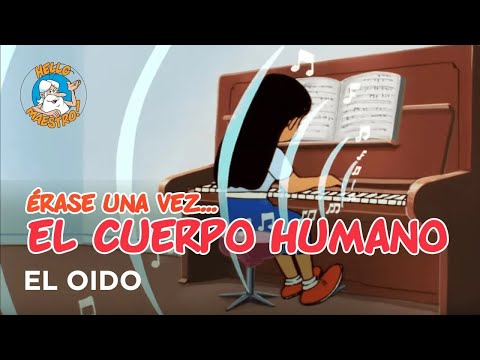 Once Upon a Time... The Human Body - The Ear